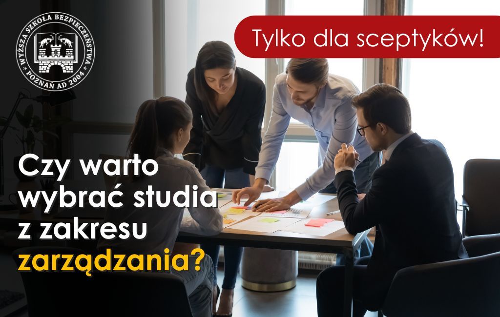 Tylko dla Sceptyków - Czy warto wybrać studia z zakresu zarządzania