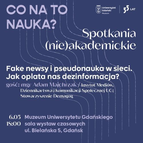 Dezinformacja w sieci – naukowy sprzeciw wobec fake newsów i pseudonauki