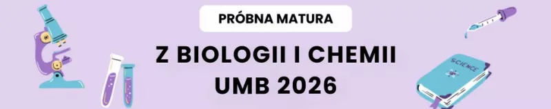 Próbna matura z biologii i chemii