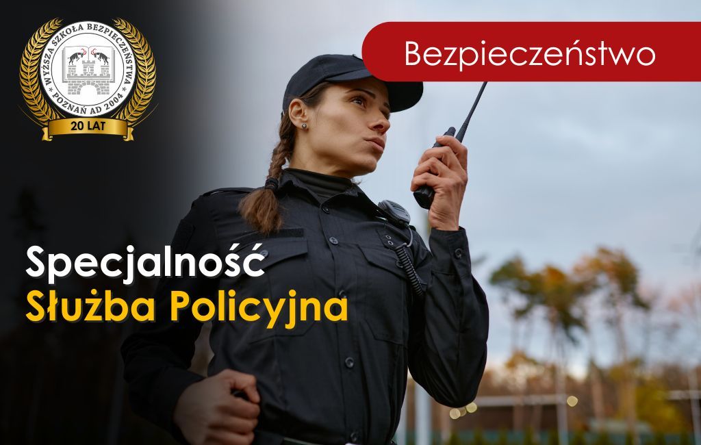 Służba policyjna w Wyższej Szkole Bezpieczeństwa